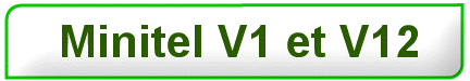 Minitel V1 et V12